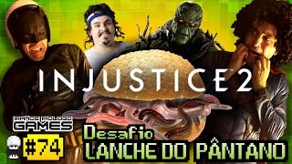 Irmãos Piologo Games 74  Injustice 2 e LANCHE DO PÂNTANO [upl. by Chesney]