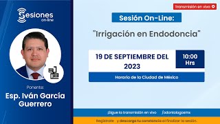 Sesión OnLine quotIrrigación en Endodonciaquot [upl. by Leid]