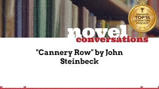 quotCannery Rowquot by John Steinbeck  A Podcast Summary of Classic Novels [upl. by Nelluc]