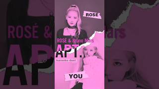 KARAOKE with Backing Vocals  duet with ROSÉ  APT  ROSÉ amp Bruno Mars rosé blackpinkrose apt [upl. by Norvell595]