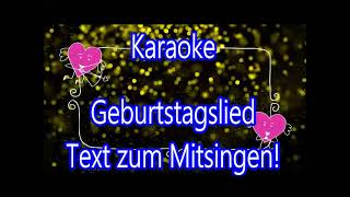 Karaoke mit Text zum Mitsingen zu meinem Geburtstagslied [upl. by Rollie706]