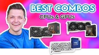 Best CPU amp GPU Combos to Buy in 2024 🚀 Top Choices for 1080p 1440p amp 4K Gaming [upl. by Manning]