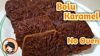 Resep BOLU KARAMEL LEMBUT BERSARANG NO OVEN [upl. by Namrehs]