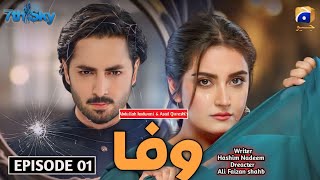 Wafa  Episode 1  Danish taimoor  Hiba bukhari  Pakistani drama update  har pal geo  jszinfo [upl. by Aznola]