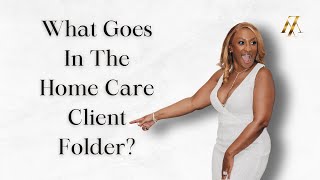 What Goes In The Home Care Client Folder In The Office [upl. by Anialam]