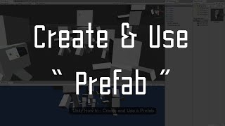 Unity3D How to  Create and Use a Prefab [upl. by Heinrike]