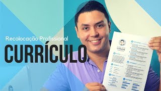 CURRÍCULO  RECOLOCAÇÃO PROFISSIONAL [upl. by Sena]