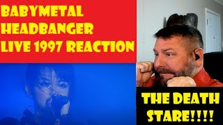 BABYMETAL  Headbanger Live  Legend 1997  OldSkuleNerd Reacts [upl. by Crosby]