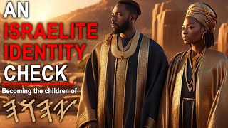 An Israelite Identity Check  Israelite Teaching [upl. by Itsud]