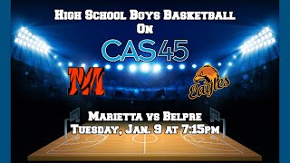 Marietta vs Belpre Boys High School Basketball [upl. by Vachill661]