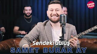 Samet Burak Ay  Sendeki Gülüş  2023 Ankara Oyun Havası [upl. by Puiia568]