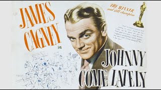 Johnny Come Lately 1943 HD Starring James Cagney [upl. by Pitarys348]