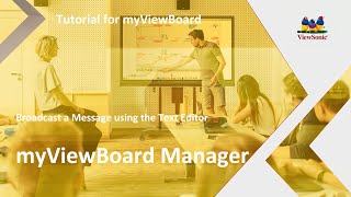 ViewSonic myViewBoard  MANAGER Broadcast a Text Editor Message [upl. by Aineg]