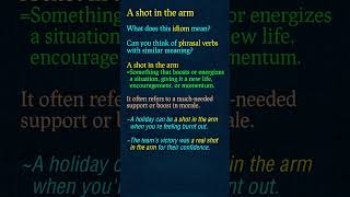 quotA Shot in the Armquot Using idioms and phrasal verbs as a tool to improve your English shorts [upl. by Georgi386]