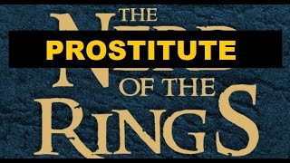 Nerd of the Rings  The Worst of the Fake Fans [upl. by Eitra]