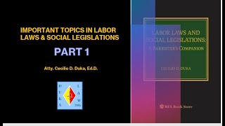 IMPORTANT TOPICS IN LABOR LAWS amp SOCIAL LEGISLATIONS PART1 [upl. by Kcirttap]