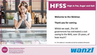 HFSS Webinar High in Fat Salt or Sugar Foods Webinar on 30072021 at 11am with Wanzl and MBM [upl. by Enelehs460]