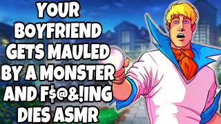 Boyfriend Gets Mauled By a Monster and Dies ASMR [upl. by Aiem]