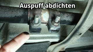 Auspuff abdichten mit AuspuffMontagepaste [upl. by Oznarol]