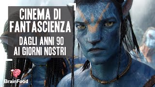 CINEMA DI FANTASCIENZA  DAGLI ANNI 90 AD OGGI  Curiosità by Brain Food [upl. by Ettevram]