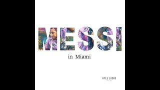 Messi in Miami  The Story Behind The Art [upl. by Anaicul419]