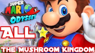 Super Mario Odyssey All Power Moons Mushroom Kingdom  Walkthrough [upl. by Prima]