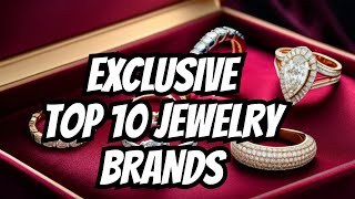 The Top 10 Luxury Jewelry Brands [upl. by Kleon]