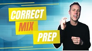 THE CORRECT WAY TO PREP YOUR MIX  Streakycom [upl. by Selinda]