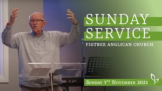 Figtree Anglican Church 10am Sunday Service  7th November 2021 [upl. by Adorl9]