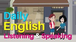 Everyday English Speaking and Listening Practice  Daily Life English Conversation Practice [upl. by Gnouhk]