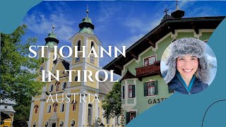 Why You Should Visit St Johann in Tirol Austria  A Travel Guide [upl. by Fruin]