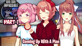 Coming Up With A PlanPart 1DDLC Impossible MODEpisode 2 Menace Disguised [upl. by Leilah677]