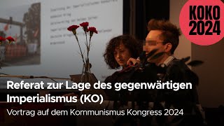 Referat zur Lage des gegenwärtigen Imperialismus KO [upl. by Juliette526]