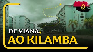 Trajecto da Vila Chinesa VIANA Até KILAMBA [upl. by Elrem]