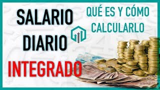 Salario Diario Integrado SDI Cómo calcularlo [upl. by Airdnua]