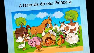 A fazenda do seu Pichorra  Historia infantil  Desenho animado [upl. by Novyaj]