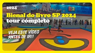 BIENAL DO LIVRO SP  TOUR COMPLETO 2024 [upl. by Aitropal62]