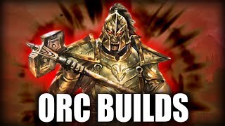 Skyrim  Top 5 Orc Builds [upl. by Nylirad]