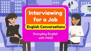 Interviewing for a Job – Everyday English Dialogues [upl. by Nalyk]