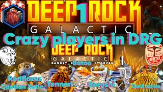 Deep Rock Galactic with the Crazy Players [upl. by Andaira345]