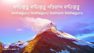 WaheGuru Wahe Guru Satnam Waheguru Simran  Soothing Chanting Meditation Music [upl. by Lawler290]