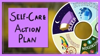 A SelfCare Action Plan [upl. by Letnuhs984]