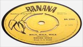 Wailing SoulsWalk Walk Walk Banana 1971 Bamboo Music Ltd [upl. by Yeslehc]