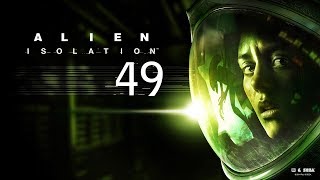 Alien Isolation 49 – Nachricht von Ellen Ripley [upl. by Corey647]