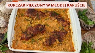 Kurczak pieczony w młodej kapuście Pyszny sezonowy obiad [upl. by Ragnar]