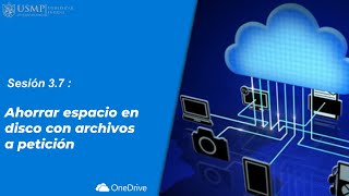 OneDrive 365 Sesión 37  Ahorrar espacio en disco con archivos a petición [upl. by Rhianna]