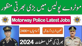 Motorway Police jobs 2024 National highways and motorway police 2k Jobs For Males amp Females [upl. by Corotto414]