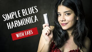 Easy Blues Harmonica for Beginners With Tabs [upl. by Bullough]