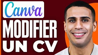 Comment Modifier Un Cv Sur Canva  2024 [upl. by Idram]