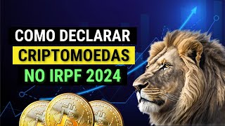 🔔Como Declarar Suas Criptomoedas no Imposto de Renda 2024  CriptoX [upl. by Salta]